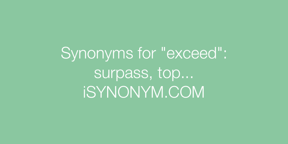 exceed synonym