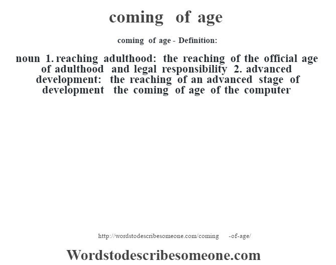 coming of age synonym