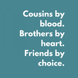 cousin sayings funny