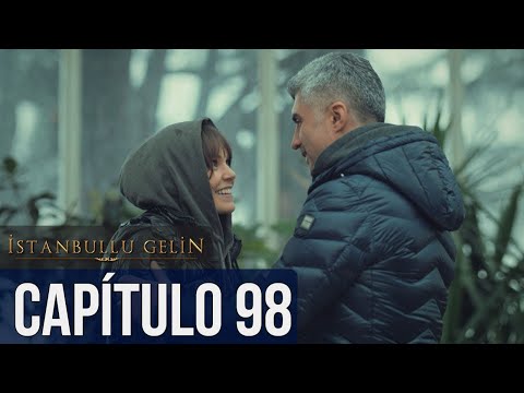 la novia de estambul capitulo 98