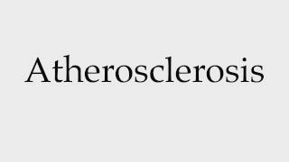 pronounce atherosclerosis