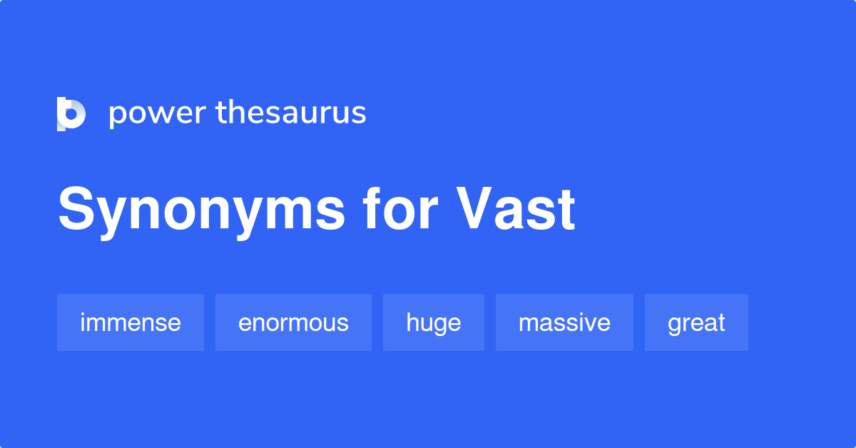 vast synonyms in english