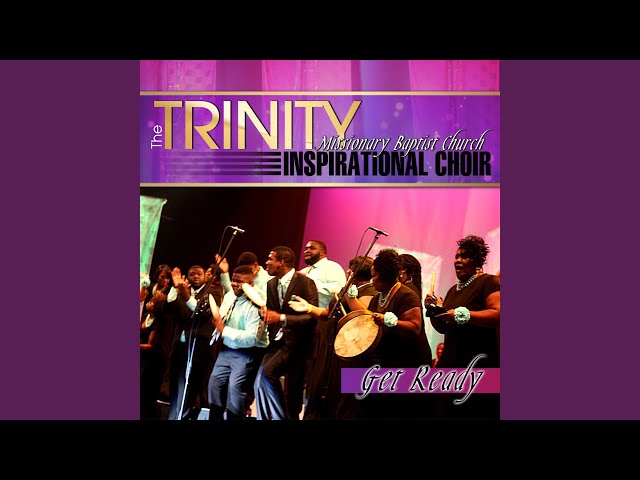 trinity inspirational choir gods got it