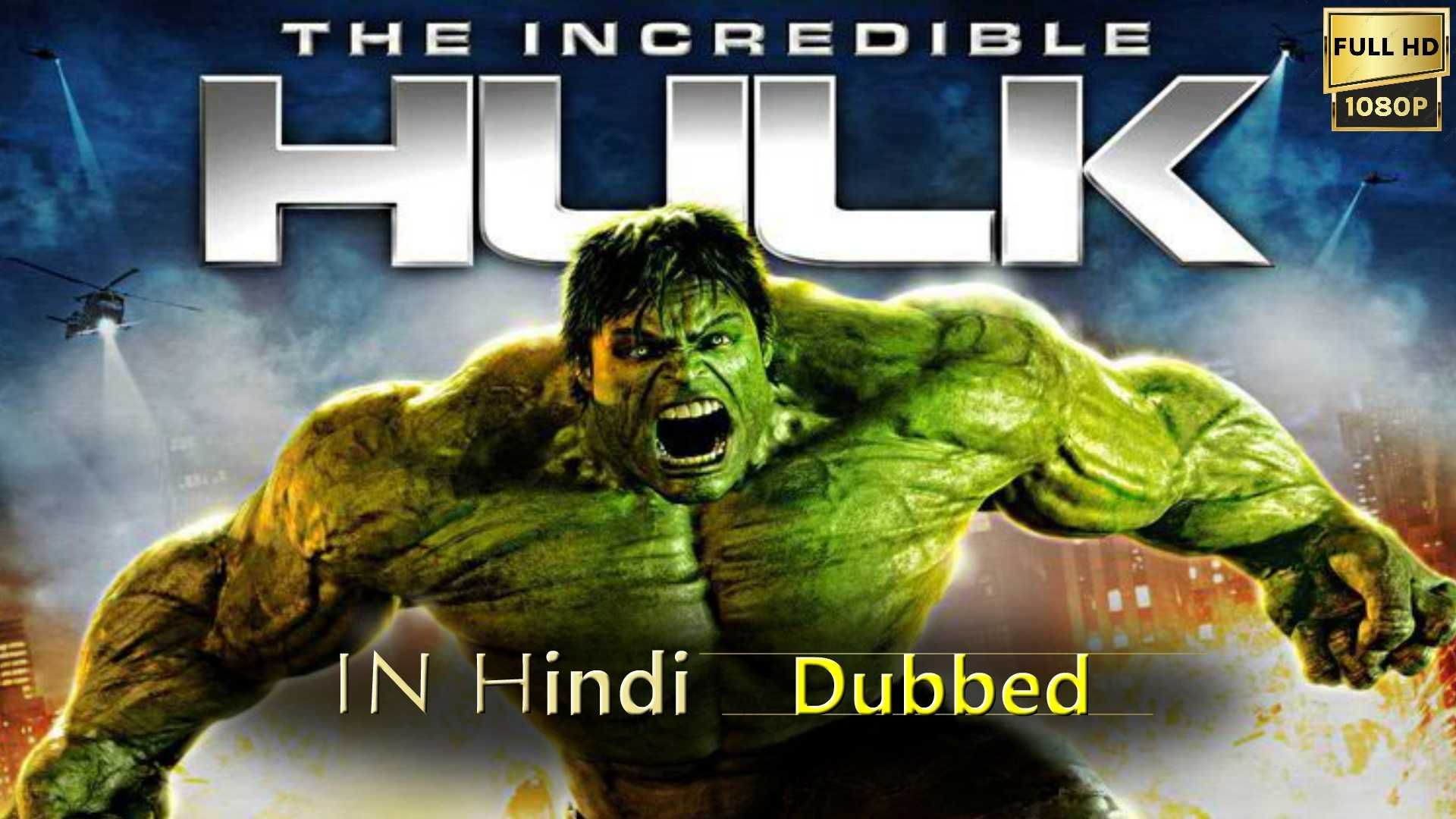 the incredible hulk full movie in hindi