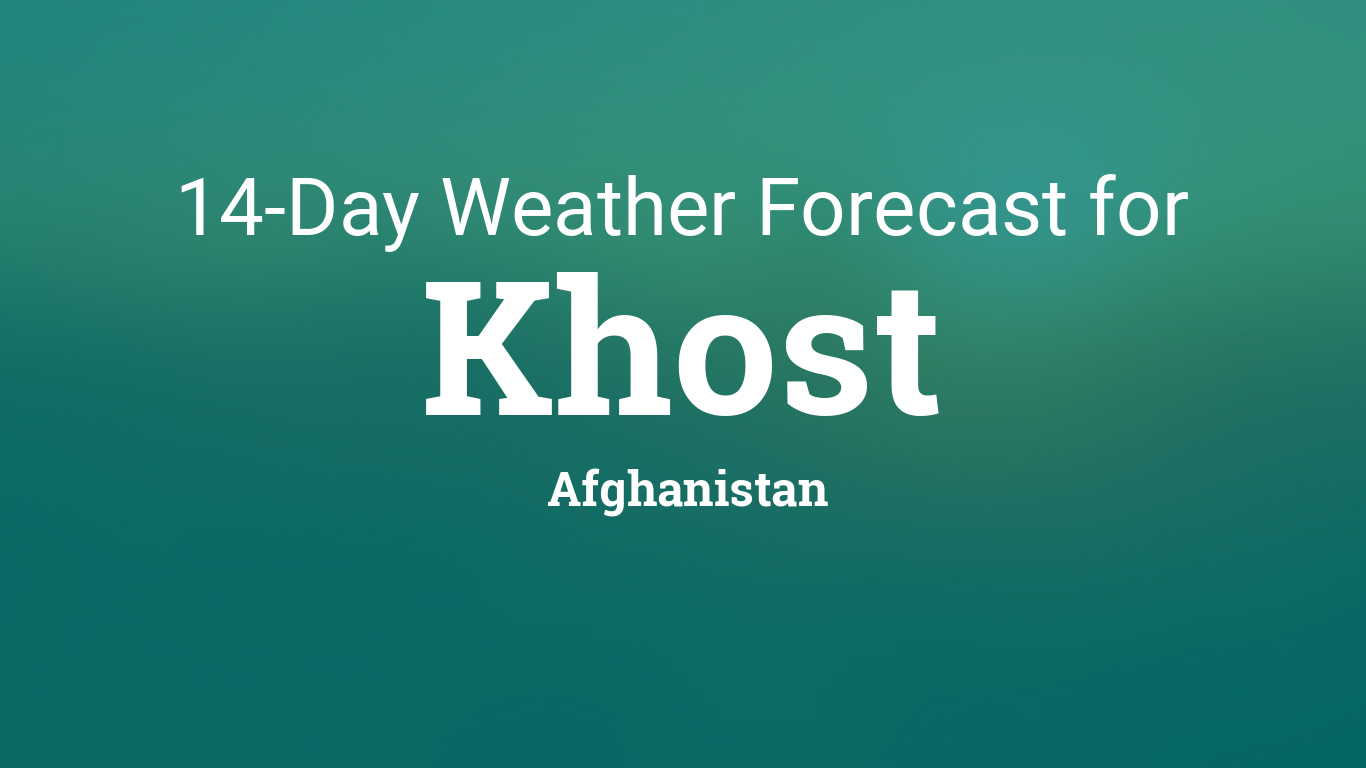 weather khost afghanistan