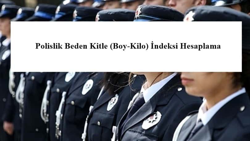 polislik kilo boy endeksi