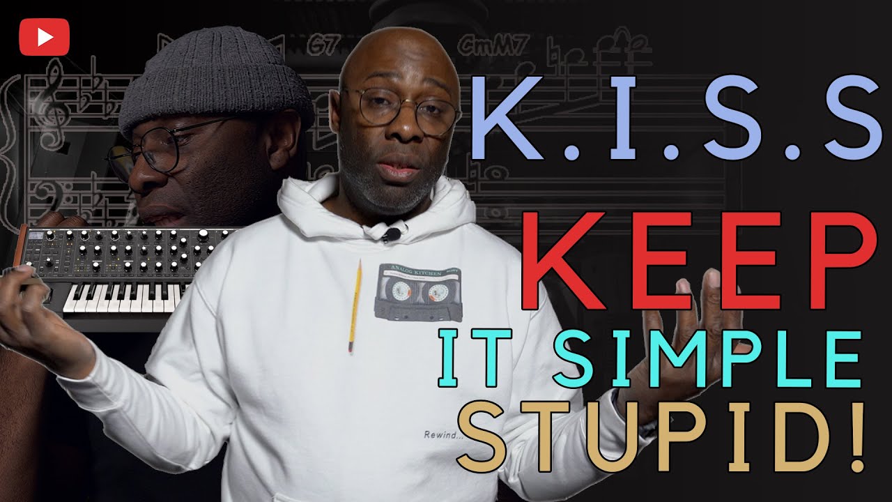 keep it simple stupid song