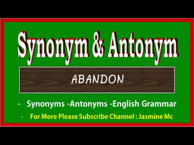 abandon antonym