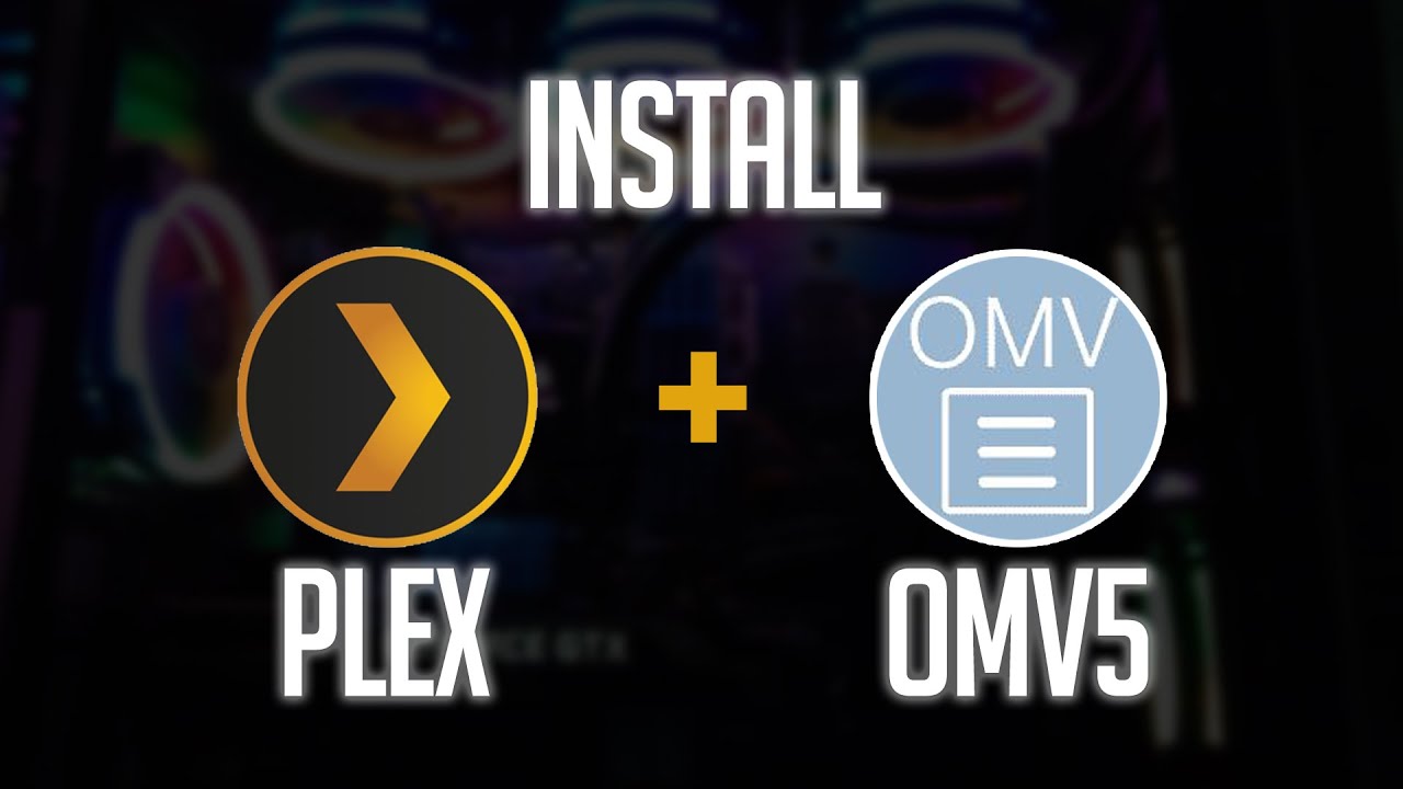 openmediavault plex