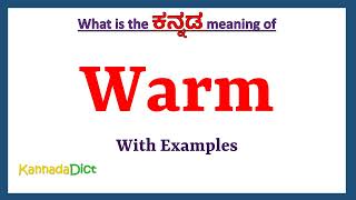 warmest meaning in kannada