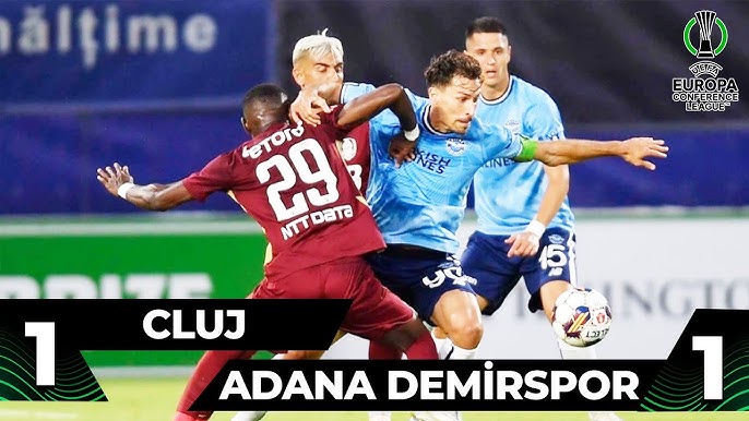 adana demirspor cluj özet