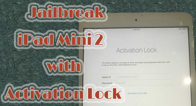 jailbreak ipad activation lock