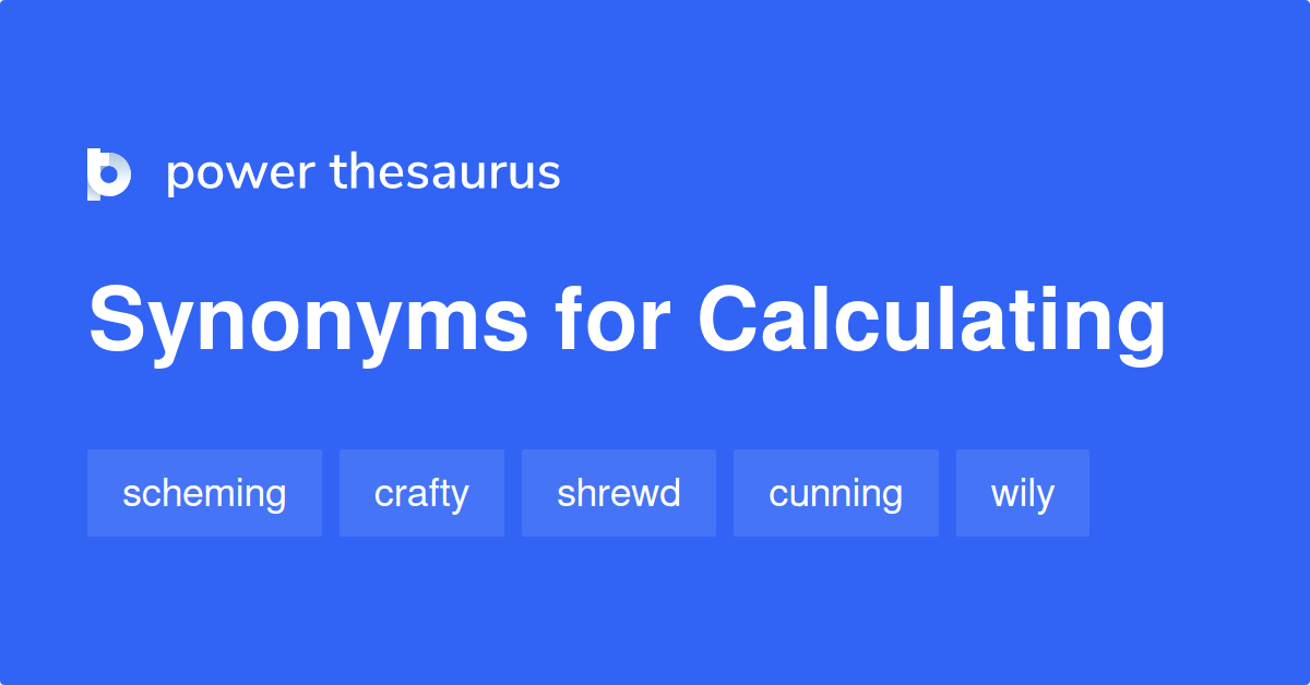 synonyms of calculating