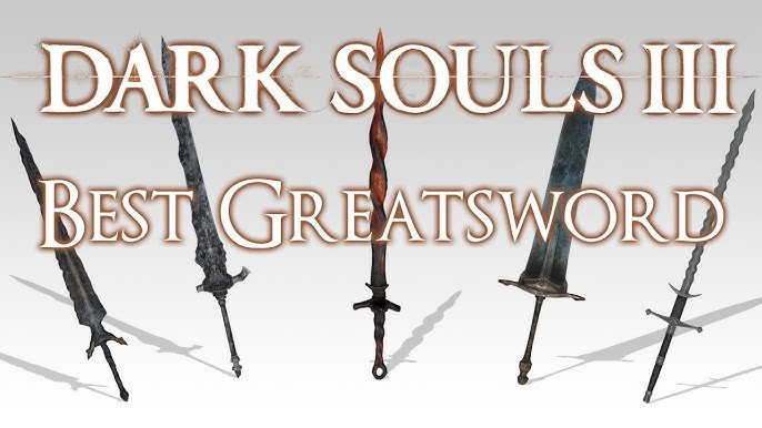best weapons dark souls 3