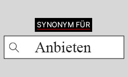 synonym anbieten