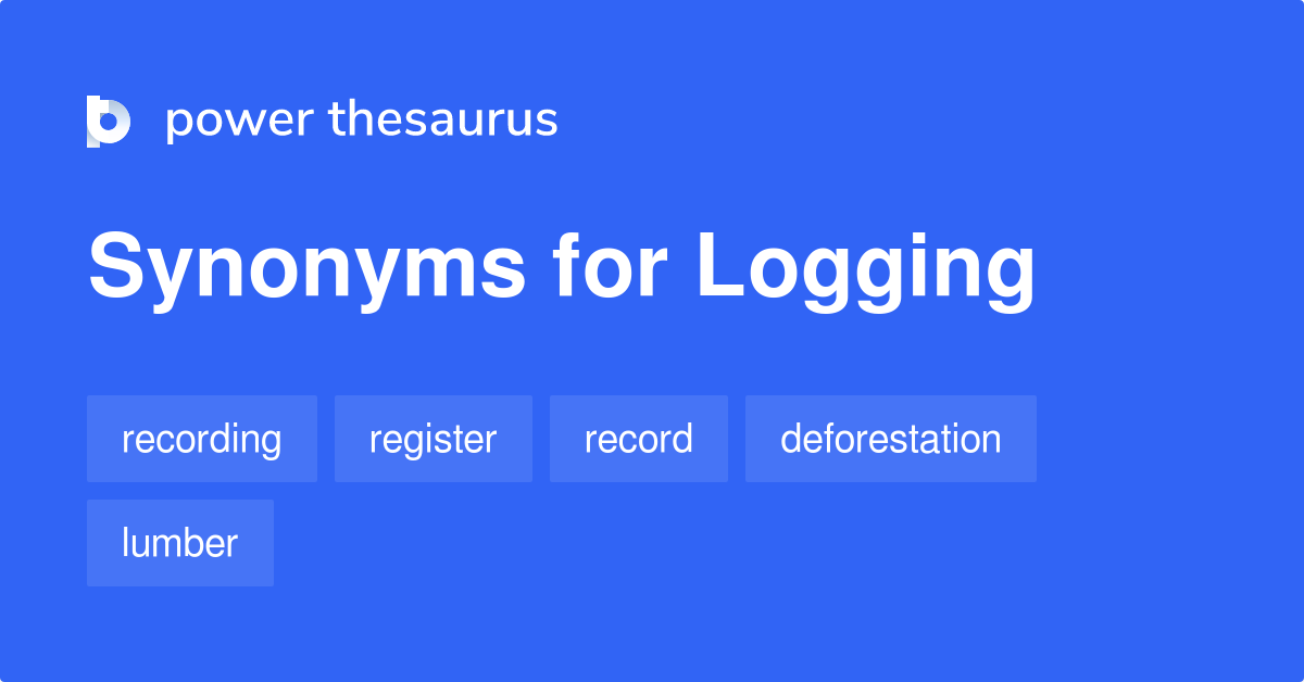 logging in synonyms