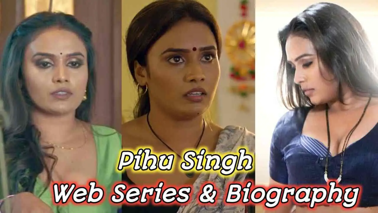 pihu singh web series