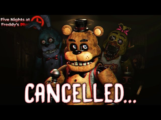 fnaf plus cancelled