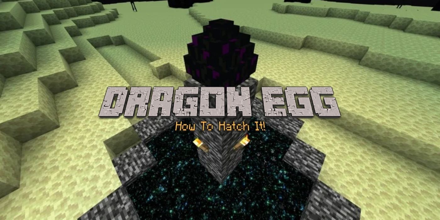how do you hatch the dragon egg in minecraft