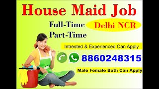 house maid job in delhi