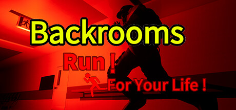 backrooms run for your life