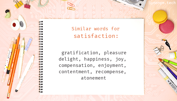 another word for satisfaction