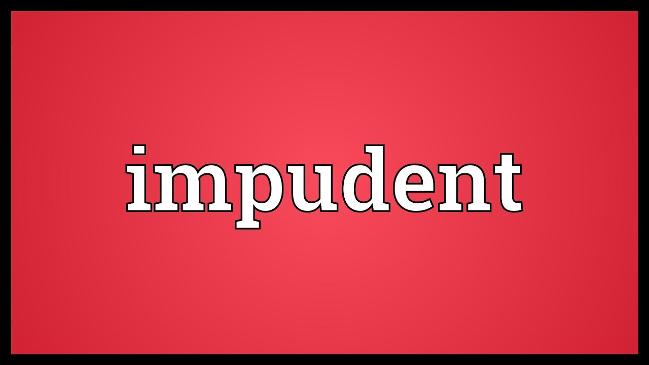 impudent meaning