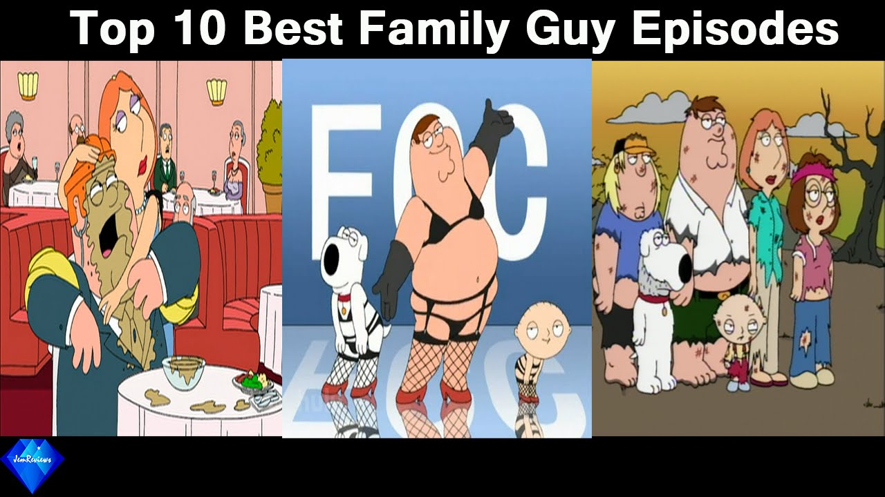 family guy episodes best