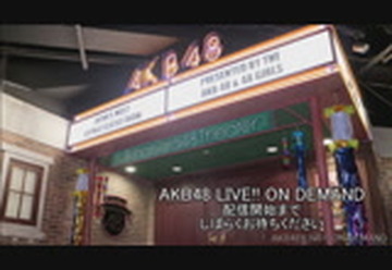 akb48 live on demand download