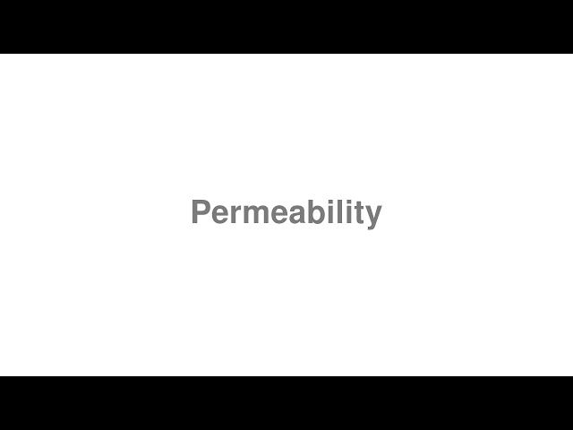 how to pronounce permeability