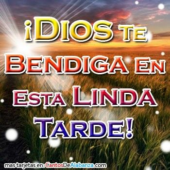 dios bendiga tu tarde