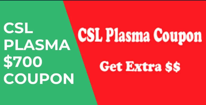 csl plasma $700 coupon