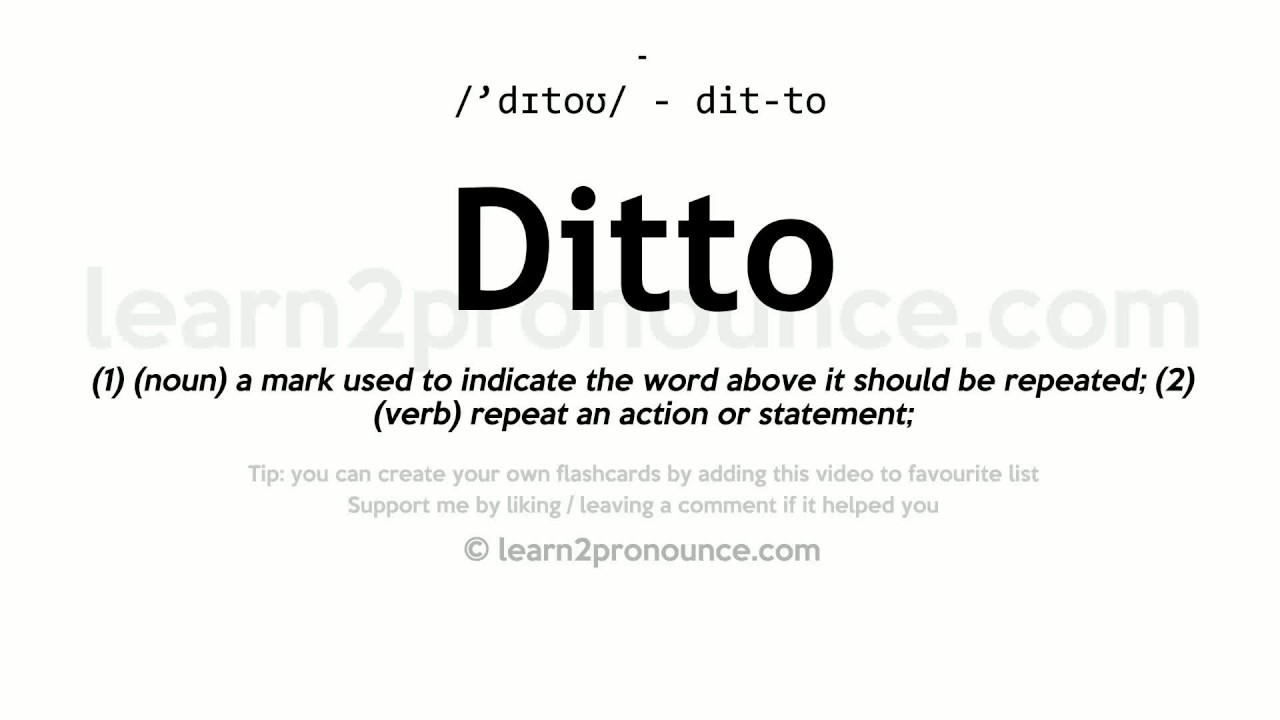 ditto meaning slang