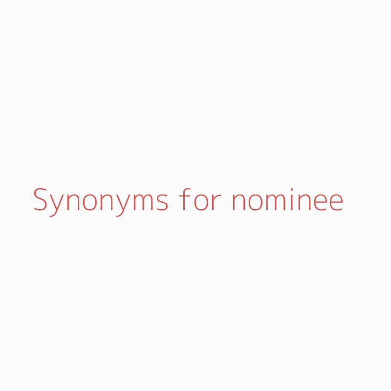 nominee synonym