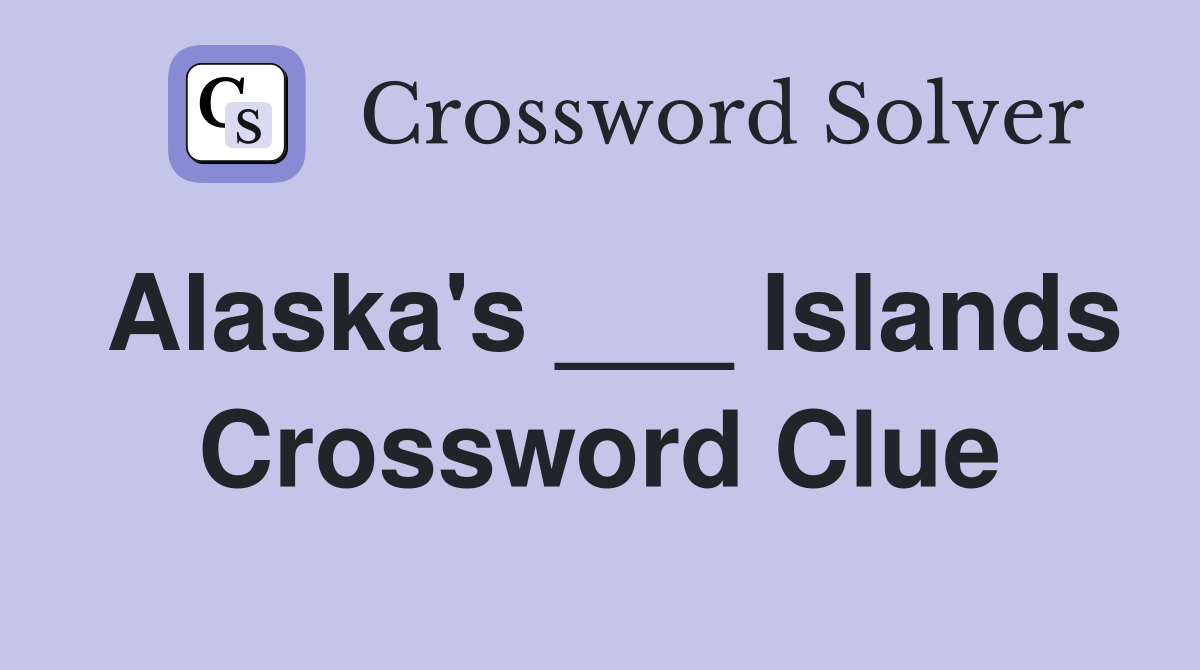 alaska national park crossword clue