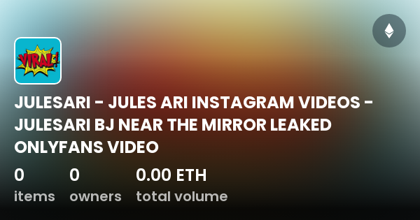 julesari onlyfans leaked