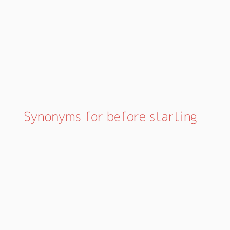 synonyms for before