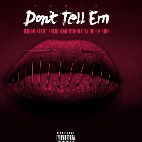 don t tell em lyrics jeremih