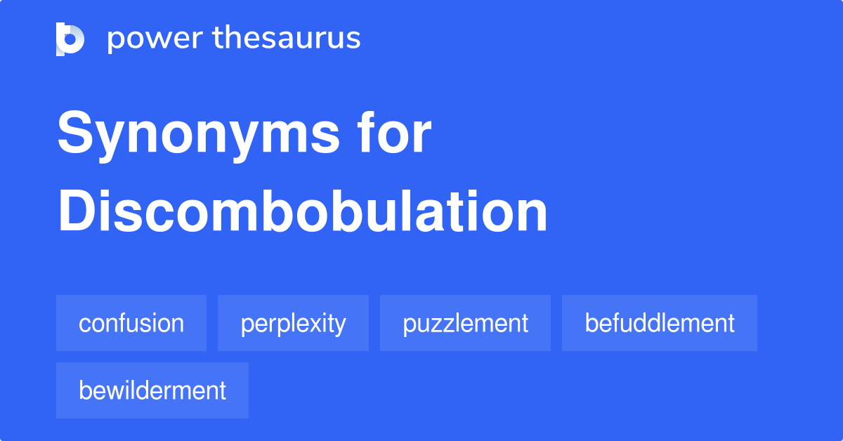 discombobulated synonym