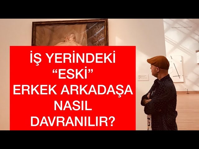 eski sevgiliyle aynı ortamda nasıl davranmalı