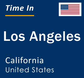 the time in la california