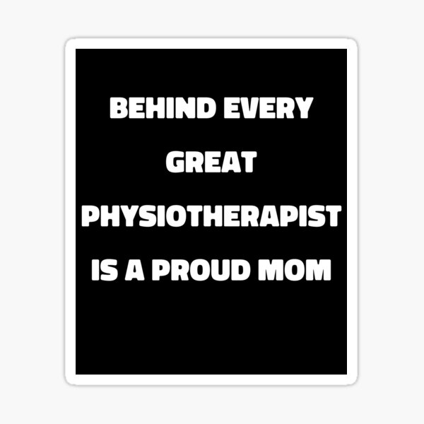 proud to be physiotherapist quotes