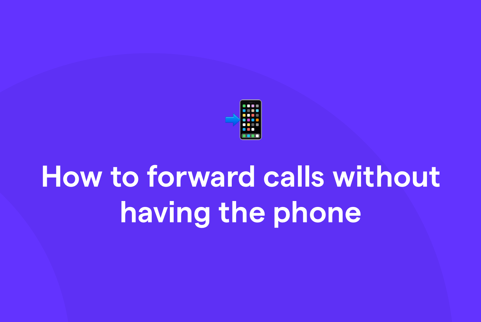 how to forward calls from a broken cell phone