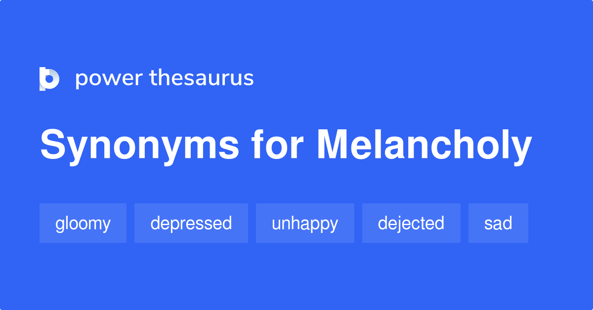 melancholy synonyms