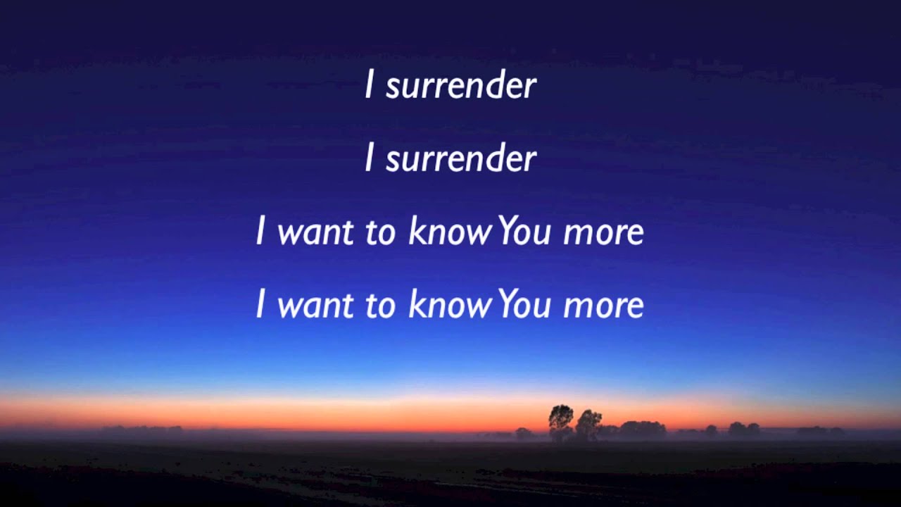 i surrender i surrender lyrics