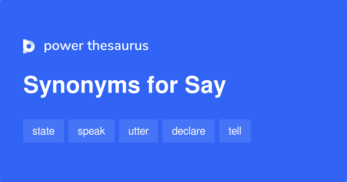 say thesaurus