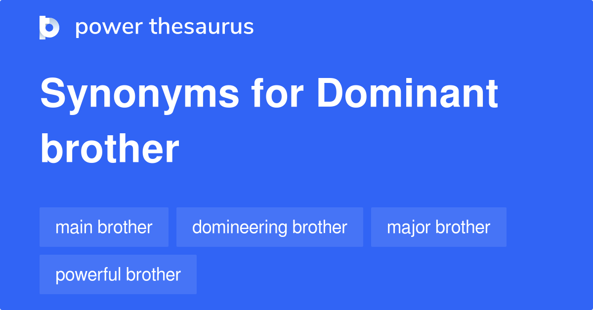 synonyms for dominant