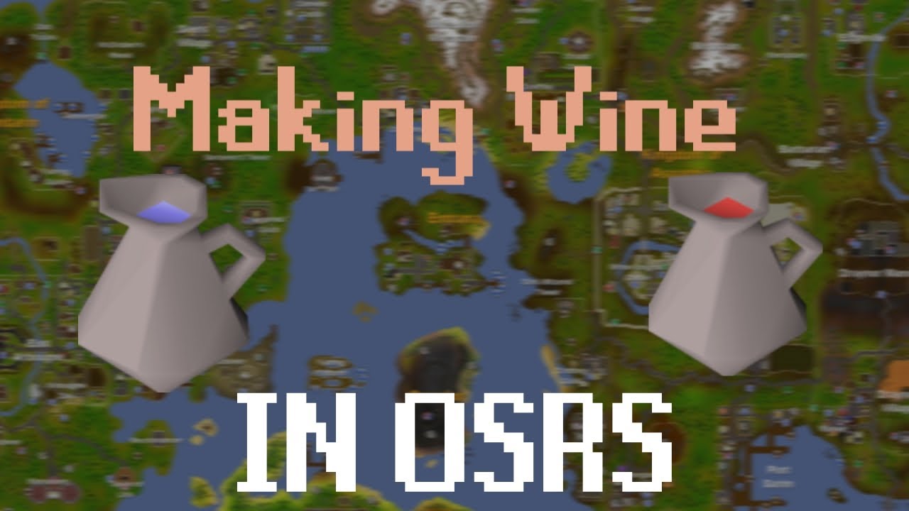 osrs wine making