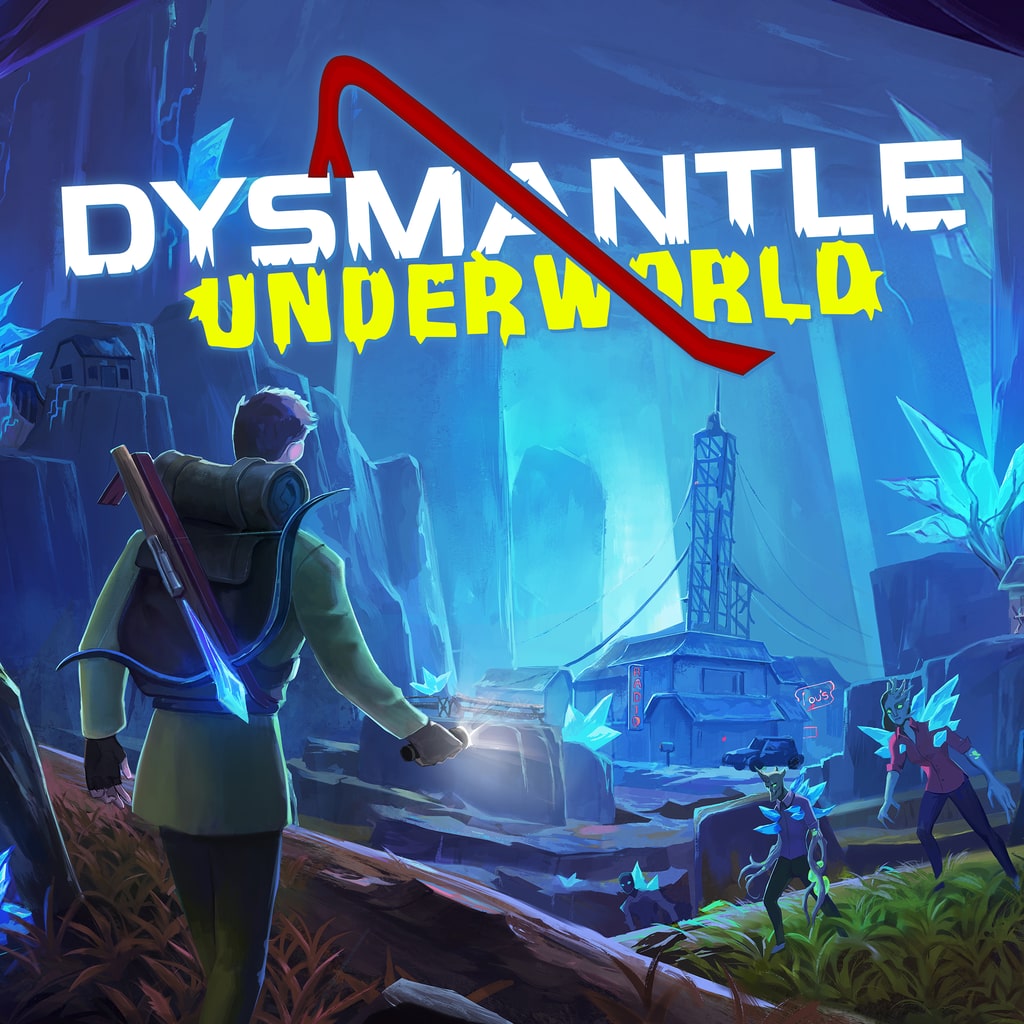 dysmantle underworld map