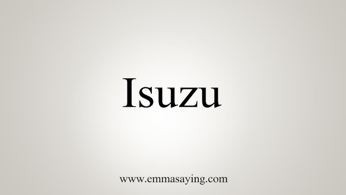 isuzu pronunciation